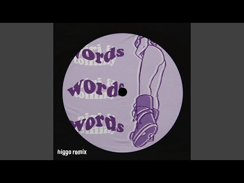 Words Higgo Remix