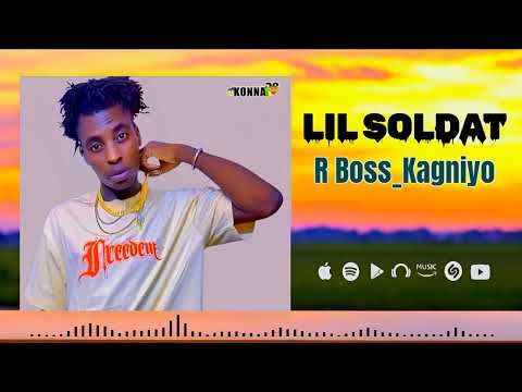 Lil Soldat R Boss Kagniyo Son Officiel