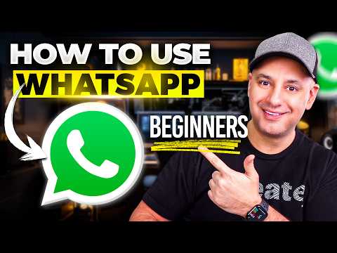 How To Use Whatsapp 2025 Beginner S Guide
