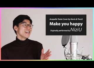 アメリカ生まれが歌う Make You Happy NiziU Feat ケビン アカペラ
