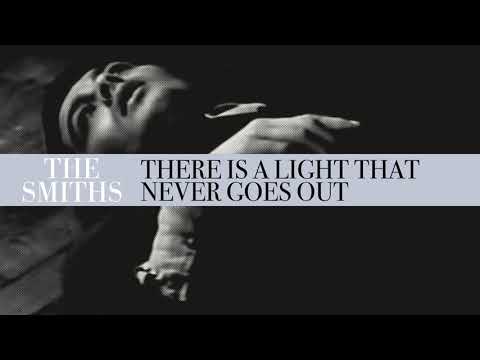 The Smiths There Is A Light That Never Goes Out Official Audio The Smiths There Is A Light That Never Goes Out Official Audio