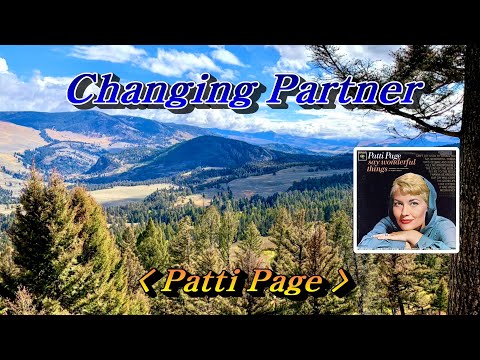 Changing Partner 체인징 파트너 Patti Page 패티 페이지 한글자막 HD With Lyrics