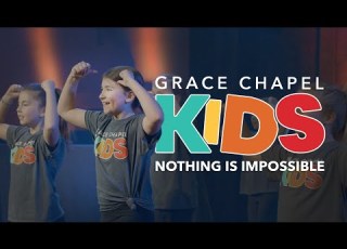Nothing Is Impossible By Planetshakers Performed By Grace Chapel Kids