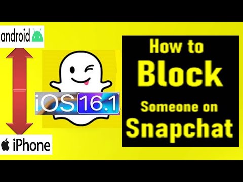 How To Block Someone On Snapchat 2022 IPhone Android
