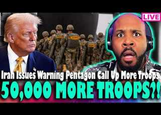 50K MORE TROOPS Iran Issues Warning As Pentagon To Send More Troops To Middle East More