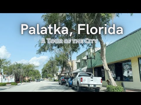 Palatka Florida A Tour Of The City