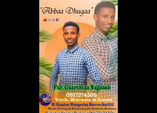 Faarffannaa Affaan Oromoo Haaraa Bara 2023 Far Gaaromaa Nagaash Abbaa Dhugaa