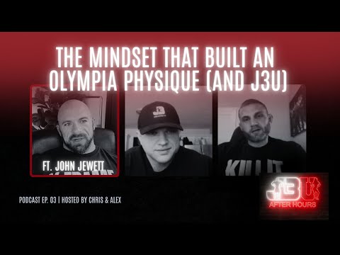 J3U After Hours Ep 3 The Mindset That Built An Olympia Physique And J3U