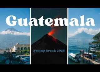 Spring Break In Guatemala 2026 Cinematic