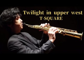 Twilight In Upper West T SQUARE Saxophone Piano Duet