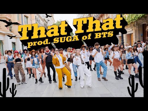 KPOP IN PUBLIC One Take PSY THAT THAT Prod Feat SUGA Of BTS Dance Cover By EST CREW