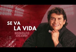 Se Va La Vida Letra Rodolfo Aicardi 