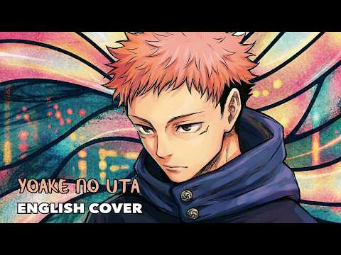 Yoake No Uta English Version Jujutsu Kaisen Season 3 ED