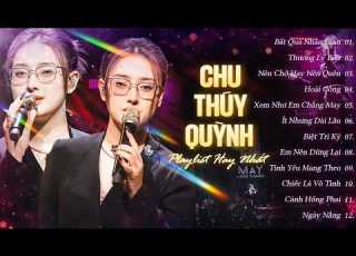  Chu Thuý Quỳnh 2026 Nổi Da Gà Với Liên Khúc Bất Qúa Nhân Gian Nên Chờ Hay Nên Quên