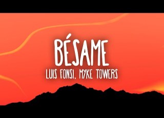  Luis Fonsi Myke Towers Bésame