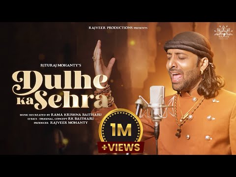 Dulhe Ka Sehra OfficialVideo Rituraj Mohanty Tribute To Ustad Nusrat Fateh Ali Khan