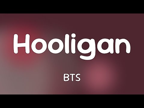 BTS Hooligan Lyrics
