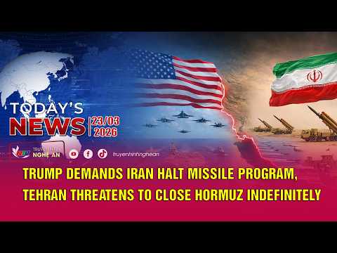 Today S News 23 03 2026 Trump Demands Iran Halt Missile Program Tehran Threatens To Close Hormuz Today S News 23 03 2026 Trump Demands Iran Halt Missile Program Tehran Threatens To Close Hormuz