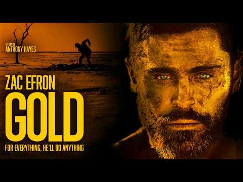 Gold 2022 Full Movie Explained Review Anthony Hayes Susie Porter Zac Efron Andreas Sobik