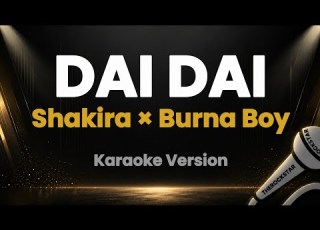 Dai Dai FIFA World Cup 2026 Shakira Burna Boy Karaoke Version