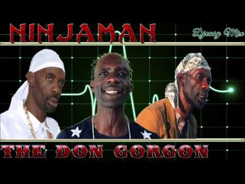 Ninjaman The Don Gorgon 80s 90s Juggling Inna Grand Style Mix By Djeasy