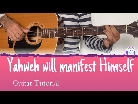 Guitar Tutorial Simple Yahweh Will Manifest Himself ENGLISH Yahweh Se Manifestará Oasis Ministry