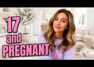 Pregnant At 17 MY TEEN PREGNANCY STORY