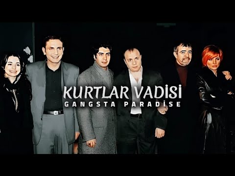 Kurtlar Vadisi Gangsta Paradise