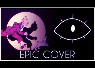 The Adventures Of TinTin Opening EPIC COVER