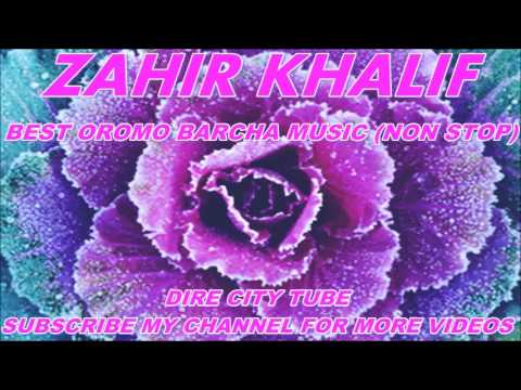 NEW OROMO MUSIC NON STOP ZAHIR KHALIF 2017