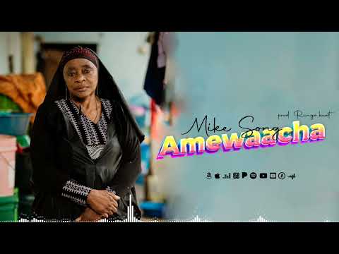 Amewaacha By Mike Song KOMBOLELA Ep Track No 8