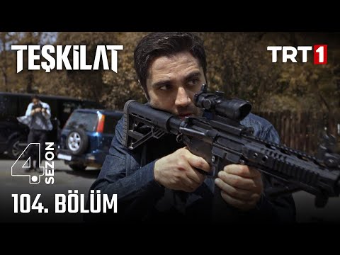 Teşkilat 104 Bölüm Trt1