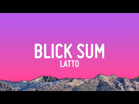 Latto Blick Sum Lyrics