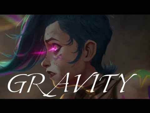 Gravity Arcane AMV