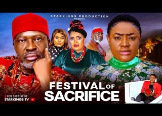 FESTIVAL OF SACRIFICE FULL MOVIE LIZZY GOLD ONUWAJE KANAYO O KANAYO Latest Nigerian Nollywood