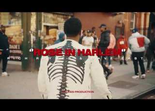 Rich Rhymer Rose In Harlem Feat Dave East Official Video