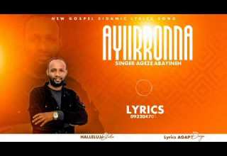 AYIIRRONNA Ageze Abayineh New Sidamic Song Sidama Facts Hawasa Fypシ Viral