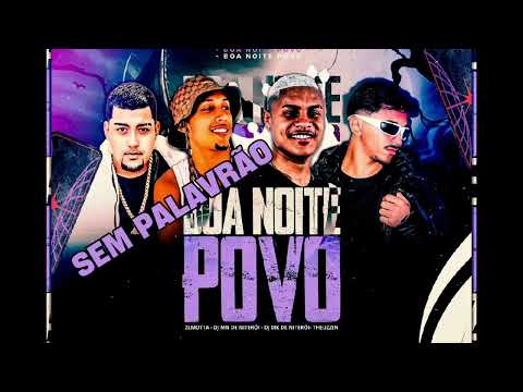 BOA NOITE POVO REMIX TREND TIKTOK SEM PALAVRÃO