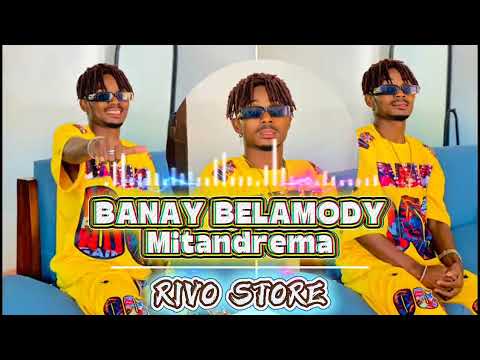 BANAY BELAMODY Mitandrema Audio Kilalaky 2026 BANAY BELAMODY Mitandrema Audio Kilalaky 2026