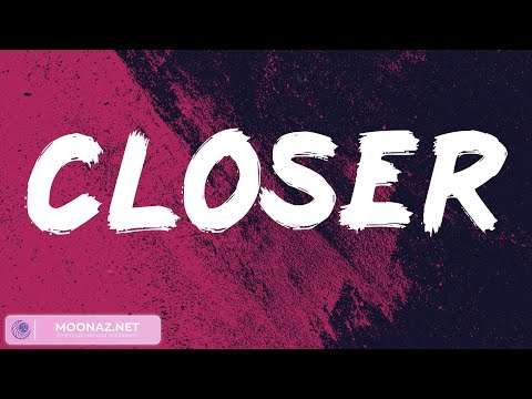 Closer The Chainsmokers Troye Sivan Calvin Harris Dua Lipa Sia Mix Lyrics