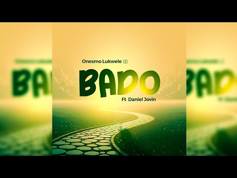BADO Onesmo Lukwele Ft Daniel Jovin Official Audio New Gospel Song 2026 BADO Onesmo Lukwele Ft Daniel Jovin Official Audio New Gospel Song 2026