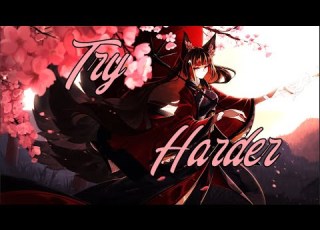  Nightcore Try Harder Lyrics
