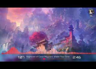  Nightcore Of Conor Maynard Waste Your Time