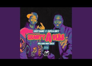 Shawty A Vibe RIGHT BACK Feat Capella Grey