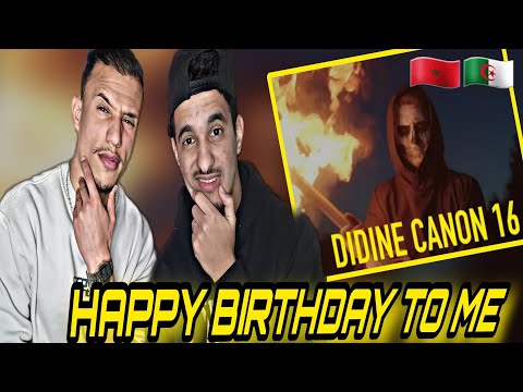 Didine Canon 16 HAPPY BIRTHDAY TO ME REACTION Didine Canon 16 HAPPY BIRTHDAY TO ME REACTION
