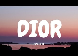  Lovixx Dior Lyrics