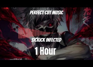 Sickick Infected 1 Hour Loop Perfect Cut
