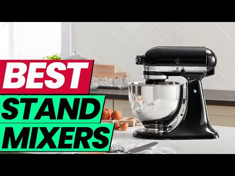 Best Stand Mixers Of 2026