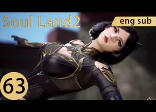 Eng Sub Soul Land2 EP63