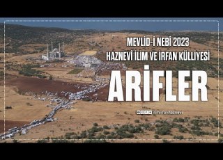 ARİFLER Mevlid I Nebî 2023 Genel Görüntüleri Haznevi İlim Ve İrfan Külliyesi Haznevi